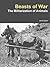 Beasts of War: The Militarization of Animals