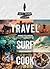 Salt & Silver: Travel, Surf...
