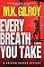 Every Breath You Take: A Novel (A Kristen Conner Mystery Book 2)