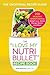 The "I Love My Nutribullet" Recipe Book: 200 Healthy Smoothies for Weight Loss, Detox, Energy Boosts, and More