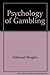 The psychology of gambling