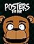 Posters for Fnaf: Unofficial Book of Mini Posters for Five Nights at Freddy's