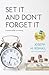Set It and Don't Forget It by Joseph M. Romas Set It and Don't Forget It by Joseph M. Romas