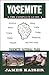 Yosemite: The Complete Guide: Yosemite National Park (Color Travel Guide)
