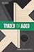 Traded For Jaded by Bri Curzio