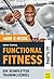 Functional Fitness - That's it! (Mini-E-Book) by Lamar Lowery