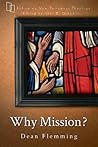 Why Mission? (Reframing New Testament Theology, 4)