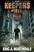 Keepers of Men by Eric Martindale Keepers of Men by Eric Martindale