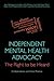 Independent Mental Health Advocacy - The Right to Be Heard