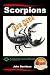 Scorpions For Kids - Amazing Animal Books For Young Readers