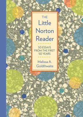 The Little Norton Reader: 50 Essays from the First 50 Years (Paperback)
