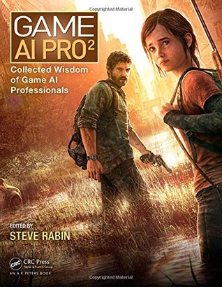 Game AI Pro 2: Collected Wisdom of Game AI Professionals (Hardcover)