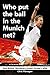 Who Put the Ball in the Munich Net?: How Bolton Wanderers Joined Europe's Elite