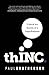 thINC: Unlock the Secrets of a SuperBusiness