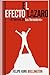 El Efecto Lazaro: El Secreto De Los Vencedores (Spanish Edition)