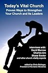Today's Vital Church: Proven Ways to Strengthen Your Church and Its Leaders