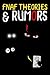 Fnaf Theories & Rumors: An Unofficial Five Nights at Freddy's Book
