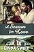 A Season For Love