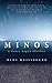 Minos: A Corey Logan Thriller (Corey Logan Trilogy, #3)