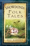 Snowdonia Folk Tales