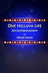 One HELLUVA Life