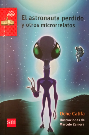 El astronauta perdido y otros microrrelatos