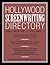 Hollywood Screenwriting Directory Fall/Winter Volume 7 by Writer's Store Editors