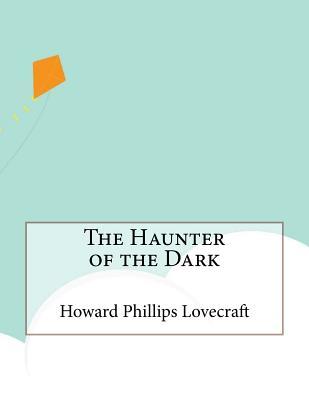 The Haunter of the Dark