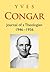 Congar: Journal of a Theologian 1946-1956