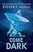 Come Dark (Posadas County M...