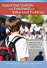 Supporting Students with Emotional and Behavioral Problems: Prevention and Intervention Strategies