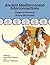 Ancient Mediterranean Interconnections: Papers In Honor of Nanno Marinatos (Journal of Ancient Egyptian Interconnections)