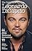 The Delaplaine Leonardo DiCaprio - His Essential Quotations