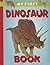 My First Dinosaur Book