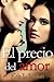 El Precio Del Amor (Spanish Edition)