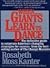When Giants Learn to Dance Mastering The