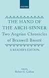 The Hand of the Arch-Sinner: Two Angrian Chronicles of Branwell Brontë. A Reader's Edition