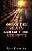 Out of the Seats and Into the Streets by Ron Dotzler