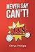 Never Say Can't!
