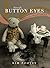 Through Button Eyes: Memoir...