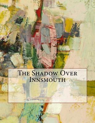The Shadow Over Innsmouth