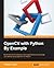 OpenCV with Python By Example: Build real-world computer vision applications and develop cool demos using OpenCV for Python