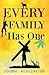 Every Family Has One (All T...