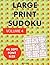 Large Print Sudoku Volume 4: 100 sudoku puzzles in large print 30pt font size