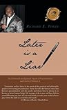 Later is a Liar: The Emotional and Spiritual Aspects of Procrastination and How to Eliminate It