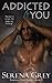 Addicted to You (Swanson Court #2)