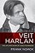 Veit Harlan: The Life and Work of a Nazi Filmmaker (Screen Classics)