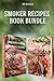 Smoker Recipes Book Bundle by Daniel Hinkle