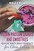 42 Vegan Protein Shakes and...