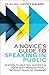A Novice's Guide to Speakin...